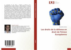 Les droits de la défense en droit de l'Union Européenne - Lehnen, Maximilien