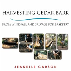 HARVESTING CEDAR BARK - Carson, Jeanelle