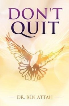 Don't Quit - Attah, Ben