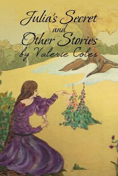Julia's Secret and Other Stories by Valerie Coles
