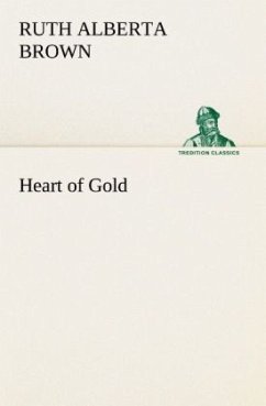 Heart of Gold - Brown, Ruth Alberta