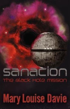 Sanacion: The Black Hole Mission - Davie, Mary Louise