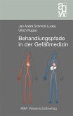 Behandlungspfade in der Gefäßmedizin