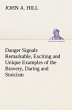 Danger Signals Remarkable, Exciting and... - Bild 1