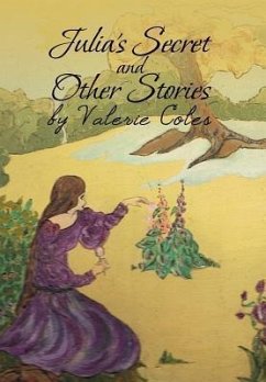 Julia's Secret and Other Stories by Valerie Coles