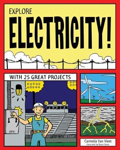 Explore Electricity! - Vleet, Carmella Van