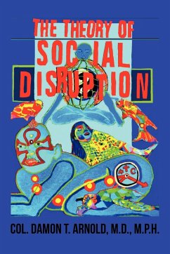 The Theory of Social Disruption