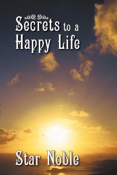 Secrets to a Happy Life - Star Noble