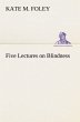 Five Lectures on Blindness - Bild 1