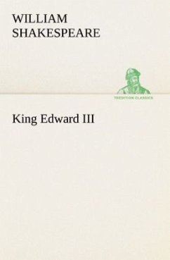 King Edward III - Shakespeare, William