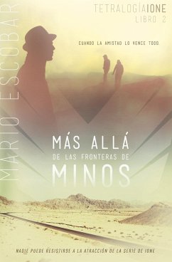 Mas Alla de las Fronteras de Minos = Beyond the Borders of Minos - Escobar, Mario