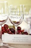 Saint Bernard's Three-Course Banquet