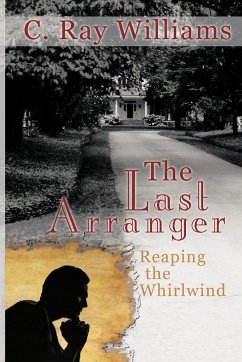 The Last Arranger - Williams, C. Ray