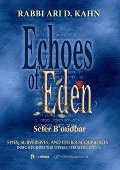 Echoes of Eden: Sefer Bamdbar - Kahn, Rabbi Ari