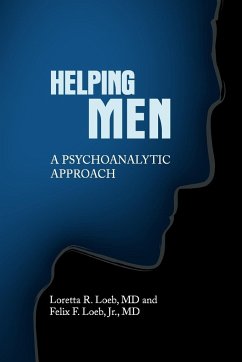 Helping Men - Loeb, Felix F. Jr.; Loeb, Loretta