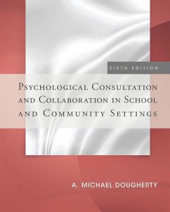 Psychological Consultation and Collaboration in School and Community Settings - Dougherty, A. Michael