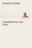 A Handbook for Latin Clubs