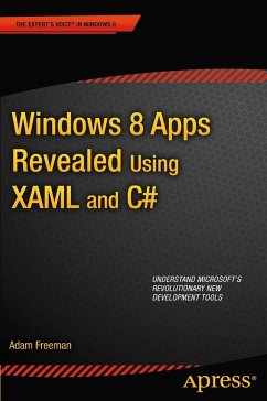 Windows 8 Apps Revealed Using XAML and C - Freeman, Adam