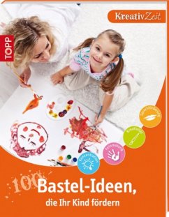 Cover 100 Bastel-Ideen, die Ihr Kind fördern