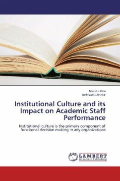 Institutional Culture and its Impact on Academic Staff Performance - Dea, Mulatu;Zeleke, Befekadu