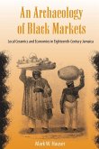 An Archaeology of Black Markets