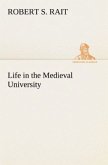 Life in the Medieval University