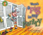There's a Pig in My Pantry: Volume 1