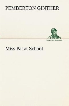 Miss Pat at School - Ginther, Pemberton