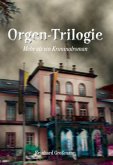 Orgen-Trilogie Orgen-Trilogie