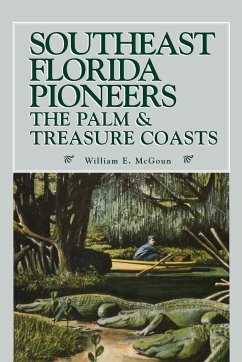 Southeast Florida Pioneers - McGoun, William E.