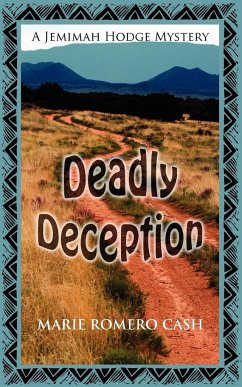 Deadly Deception - Cash, Marie Romero