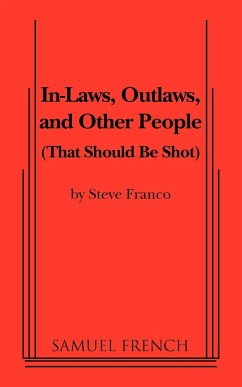 In-Laws, Outlaws, and Other People (That Should Be Shot) - Franco, Steve