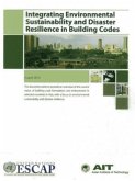 Integrating Environmental Sustainability and Disaster Resilience in Building Codes