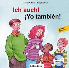 Ich auch!, Deutsch-Spanisch. Yo también!, m. Audio-CD - Schimel, Lawrence;Cushman, Doug