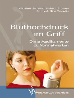 Bluthochdruck im Griff - Valentin, Nina;Brussee, Helmut