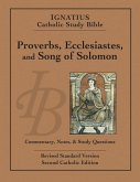 Proverbs, Ecclesiastes, and Song of Solomon