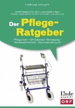 Der Pflege-Ratgeber (Ausgabe Österreich) - Docekal, Ulrike; Zapletal, Ilse