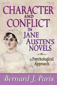 Character and Conflict in Jane Austen's Novels - Paris, Bernard J