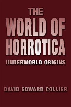 The World of Horrotica - Collier, David Edward