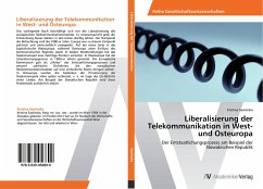 Liberalisierung der Telekommunikation in West- und Osteuropa