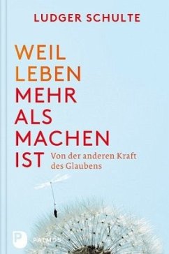 Cover Weil Leben mehr als machen ist