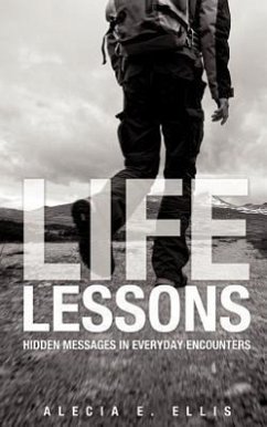 Life Lessons - Ellis, Alecia E.