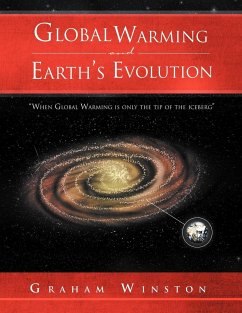 Global Warming and Earth's Evolution - Winston, Graham