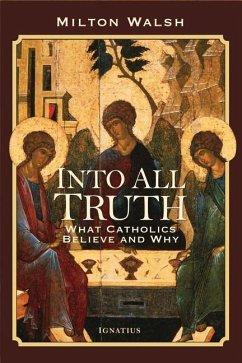 Into All Truth - Walsh, Milton