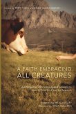 A Faith Embracing All Creatures