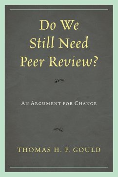 Do We Still Need Peer Review? - Gould, Thomas H. P.