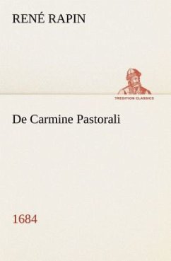 De Carmine Pastorali (1684) - Rapin, René