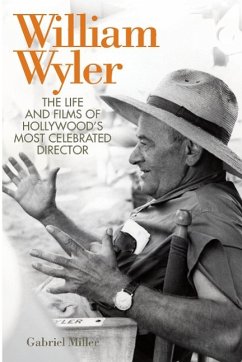 William Wyler - Miller, Gabriel