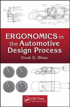 Ergonomics in the Automotive Design Process - Bhise, Vivek D.