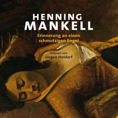 Erinnerung an einen schmutzigen Engel (MP3-Download) - Mankell, Henning